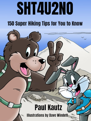 SHT4U2NO: 150 Super Hiking Tips